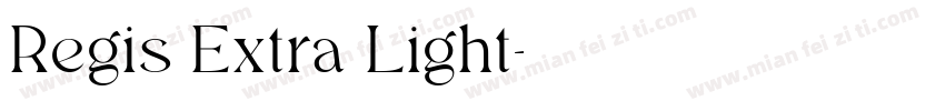 Regis Extra Light字体转换